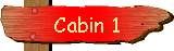 Cabin 1